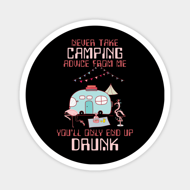 Funny Camping Vacation Gift Camper Camping Magnet by shirtsyoulike